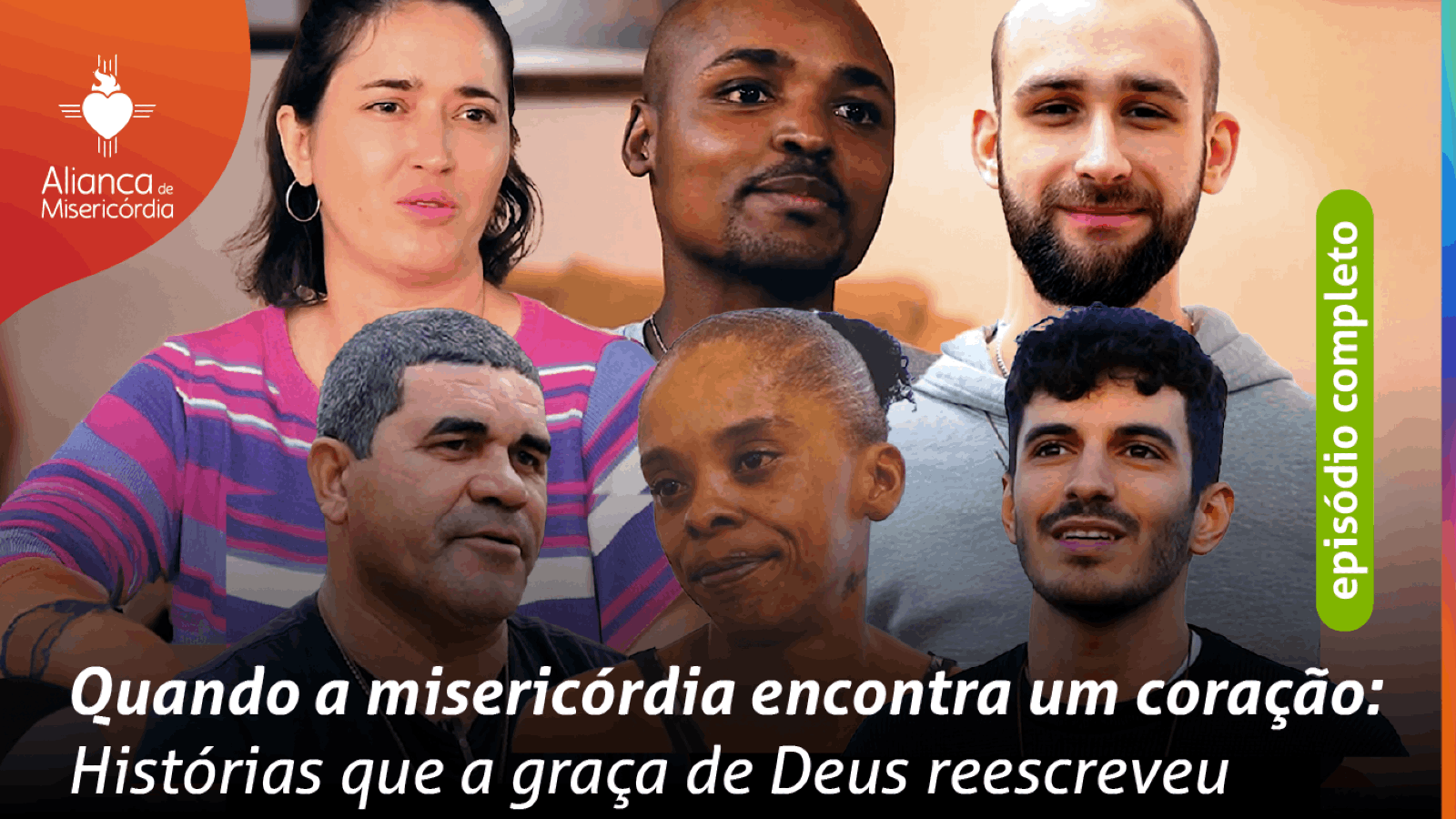 Histórias que a Graça de Deus reescreveu: estreia do Episódio 08 da série especial de 25 anos